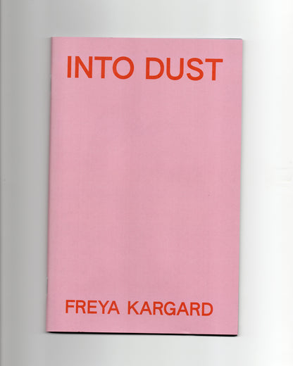 Into Dust by Freya Kargard